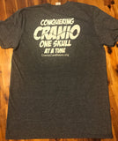 Conquering Cranio One Skull at a Time T-shirts
