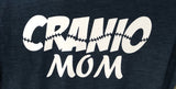 CRANIO MOM  shirt with definition on the back